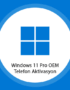 windows 11 pro oem telefon aktivasyon