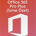 Office 365 Pro Plus - İsme Özel